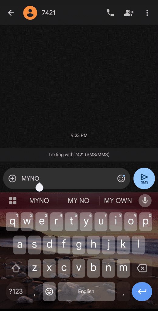 Messages app composing SMS with MYN written in message body and sending to 7421